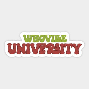 Whoville University Sticker